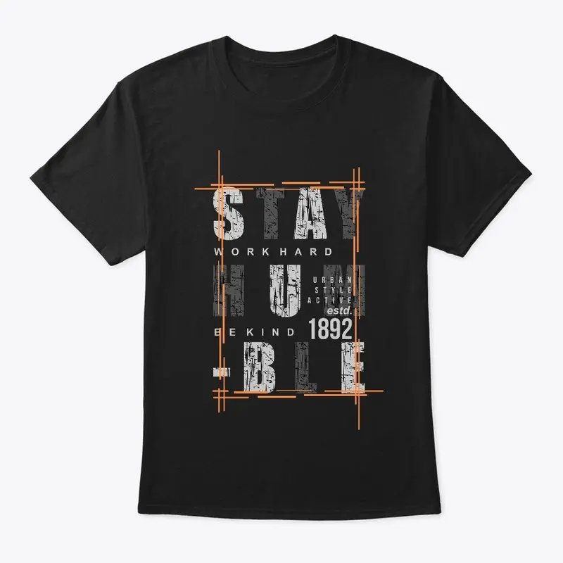 Stay Humble Premium T-Shirt